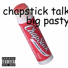 Chapstick Talk