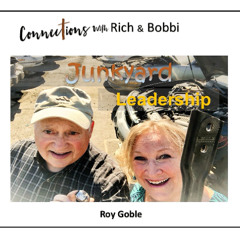 Maybe you've heard it said: “One man's trash is another man's treasure.” - Roy Goble, Part 3