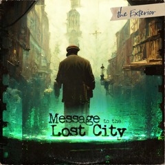 Message to the Lost City