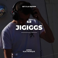 JIGIGGS - SET À LA MAISON #019