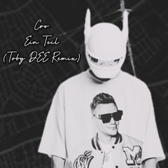 Cro - Ein Teil (Toby DEE Extended Remix)