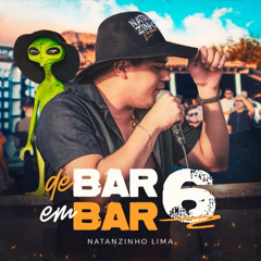 De Bar Em Bar 6 - Natanzinho Lima - DVD Completo
