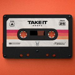 TAKE IT