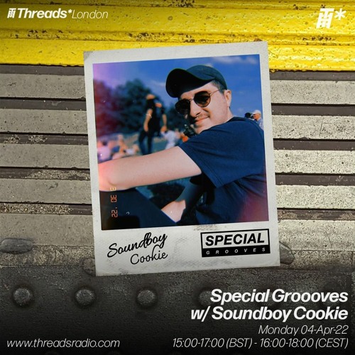 Special Grooves w/ Soundboy Cookie - 04-Apr-22