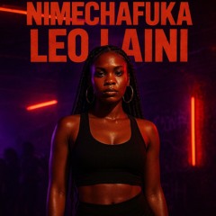 Ghostia  - NIMECHAFUKA LEO LAINI