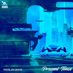 Waves_On_Waves X Crimewave X Death By Algorithm "Present Tense"