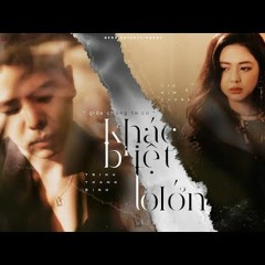 Khac Biet To Lon - Trinh Thang Binh X Liz Kim Cuong Cover
