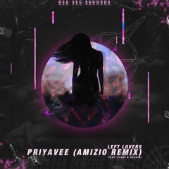Left Lovers - Priyawee(Amizio Remix)