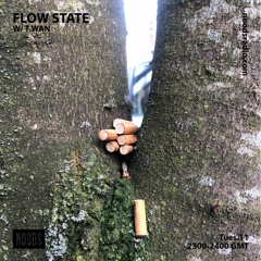 Flow State w/ T.Wan - Noods Radio (1.11.22)