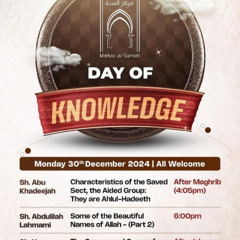 Characteristics of the Saved Sect, the Aided Group: They are Ahlul-Hadeeth | Sh. Abu Khadeejah