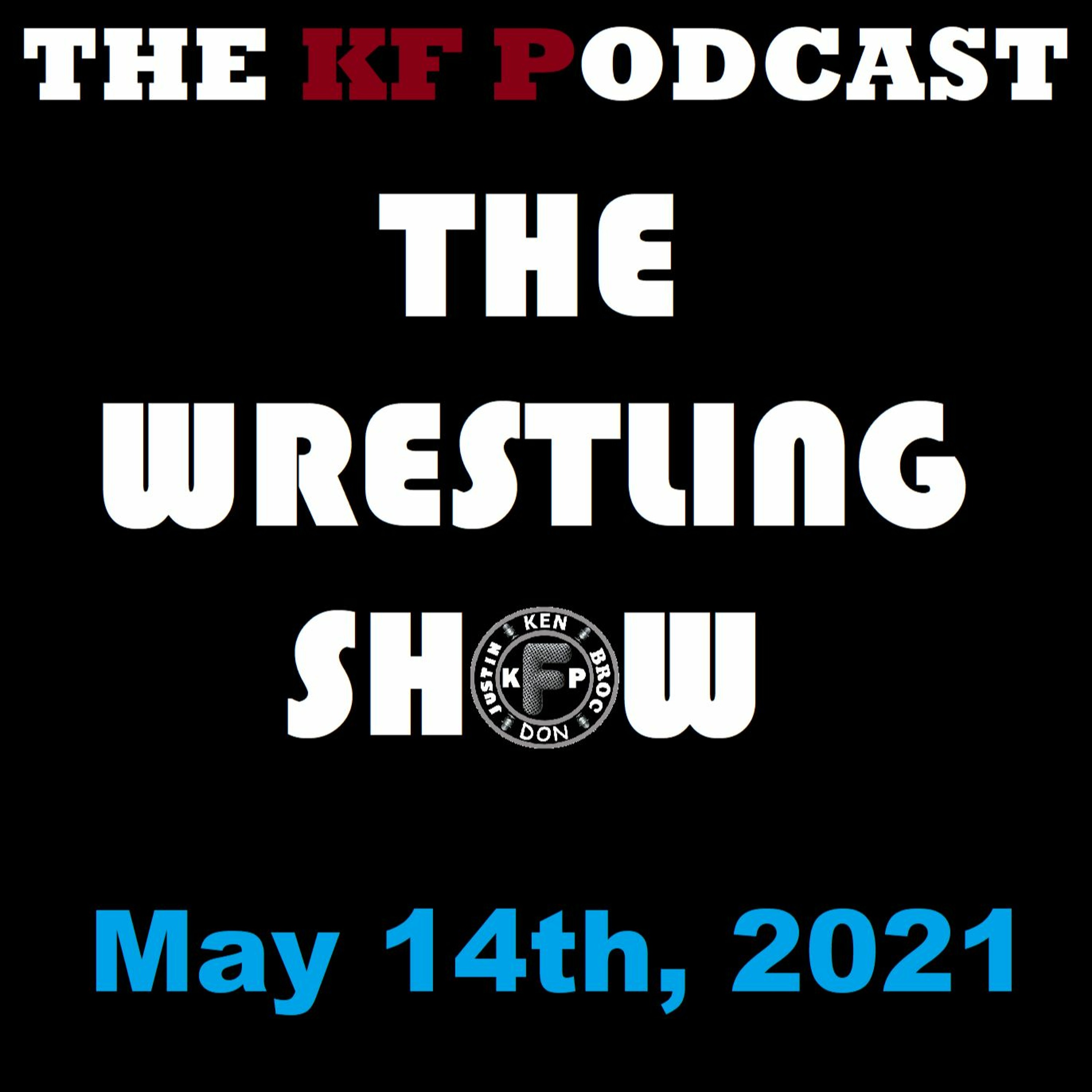The Wrestling Show 5/14/2021...Where Are They Going with Alexa Bliss? episode artwork