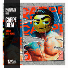 Carpe Diem (Dórian 2025 Remix)