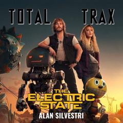 Alan Silvestri : The Electric State