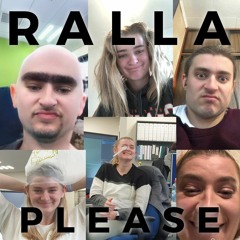 Ralla Please