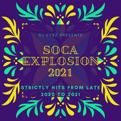 Soca Explosion 2021