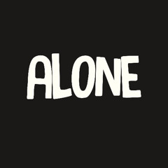 Alone