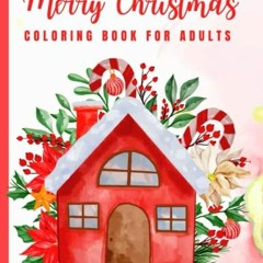 [View] PDF EBOOK EPUB KINDLE Merry Christmas Coloring Book for Adults Large Print: 50