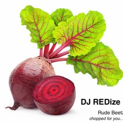 221002 RudeBeetz By DJ REDize