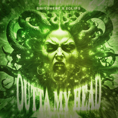 SNITCHERZ & 2CLIPS - Outta My Head