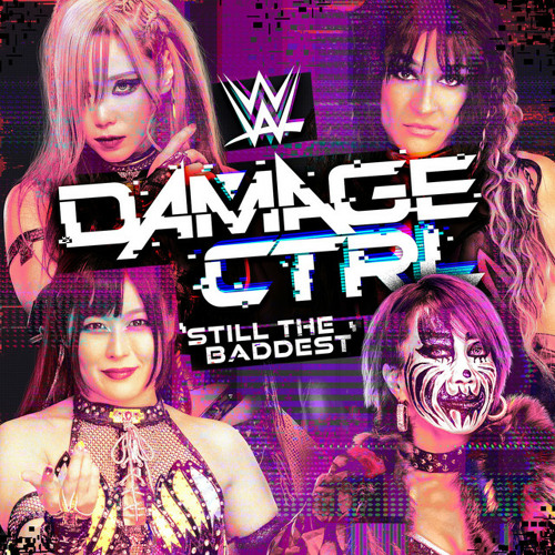 Stream Damage CTRL Still The Baddest (Entrance Theme) Feat. Yuka