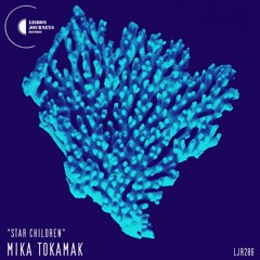 Mika Tokamak - Star Children (Original Mix)