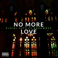 No More Love (Feat. Rockwmee)