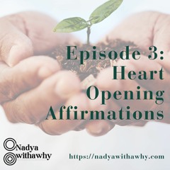 Heart Opening Affirmations