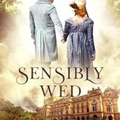 [GET] EPUB 📕 Sensibly Wed (Bradwell Brothers Book 1) by Kasey Stockton [KINDLE PDF E