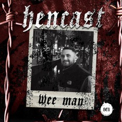 𝖍𝖊𝖓𝖈𝖆𝖘𝖙 #05 - wee man