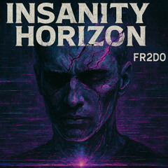 FR2DO-(INSANITY HORIZON)