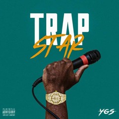 YGS - TRAP STAR