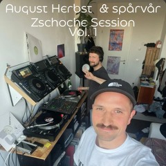 21/06/25-August Herbst b2b spårvår// Zschoche Session Vol. 1