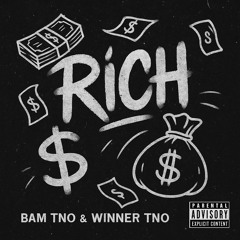 Rich (Feat. Winner TNO)