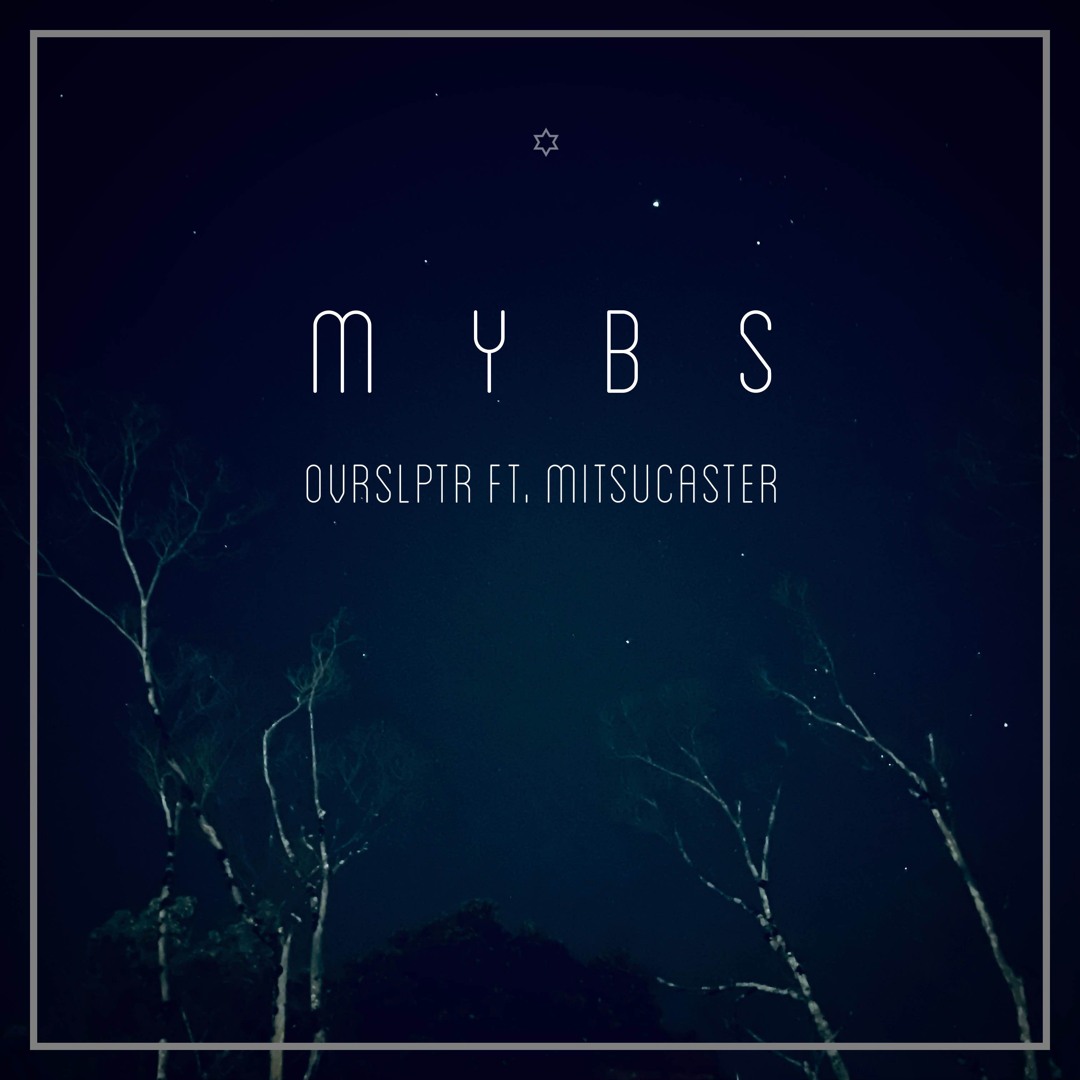 MYBS feat. mitsucaster