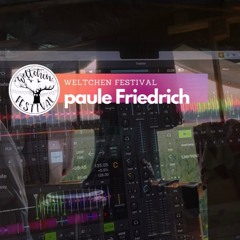 Paule Friedrich @Weltchen Festival 2024