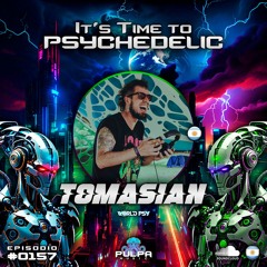 It's Time to Psychedelic #0157 by TOMASIAN