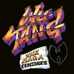 The Saga Continues Ft. RZA, Cappadonna, Masta Killa, Inspectah Deck