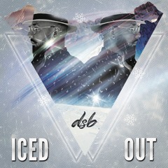 ICED OUT | DSB | MIXTAPE