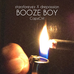 booze boy ft. drepassion