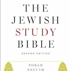 [Read] [EPUB KINDLE PDF EBOOK] The Jewish Study Bible: Second Edition by  Adele Berlin &  Marc Zvi B