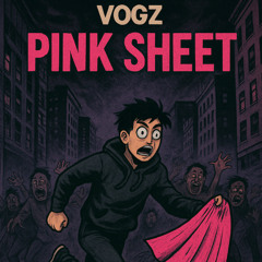VOGZ -  PINK SHEET (FINAL)