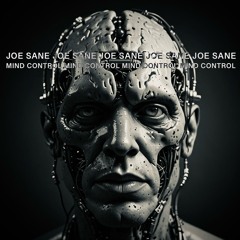JOE SANE - Mind Control [Free DL]