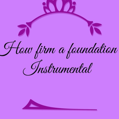 How firm a foundation-Instrumental