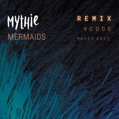 Mermaids (V:Code Remix, Radio Edit)