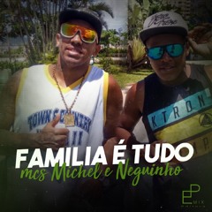 Familia É Tudo