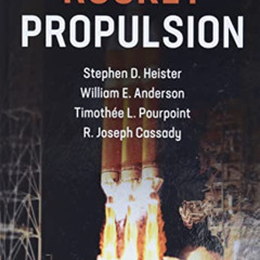download EBOOK 📑 Rocket Propulsion (Cambridge Aerospace Series, Series Number 47) by