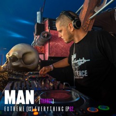 MAN / EXTREME IS EVERYTHING #62 ON TOXIC SICKNESS / JANUARY / 2022