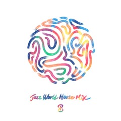 Jazz World House Mix