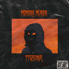 Suave - Monday Murda