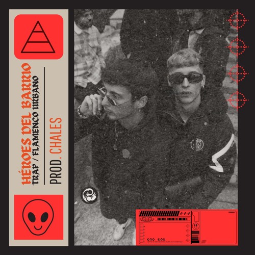 Heroes de Barrio - Trap Flamenco - Prok x Ayax x JC Reyes